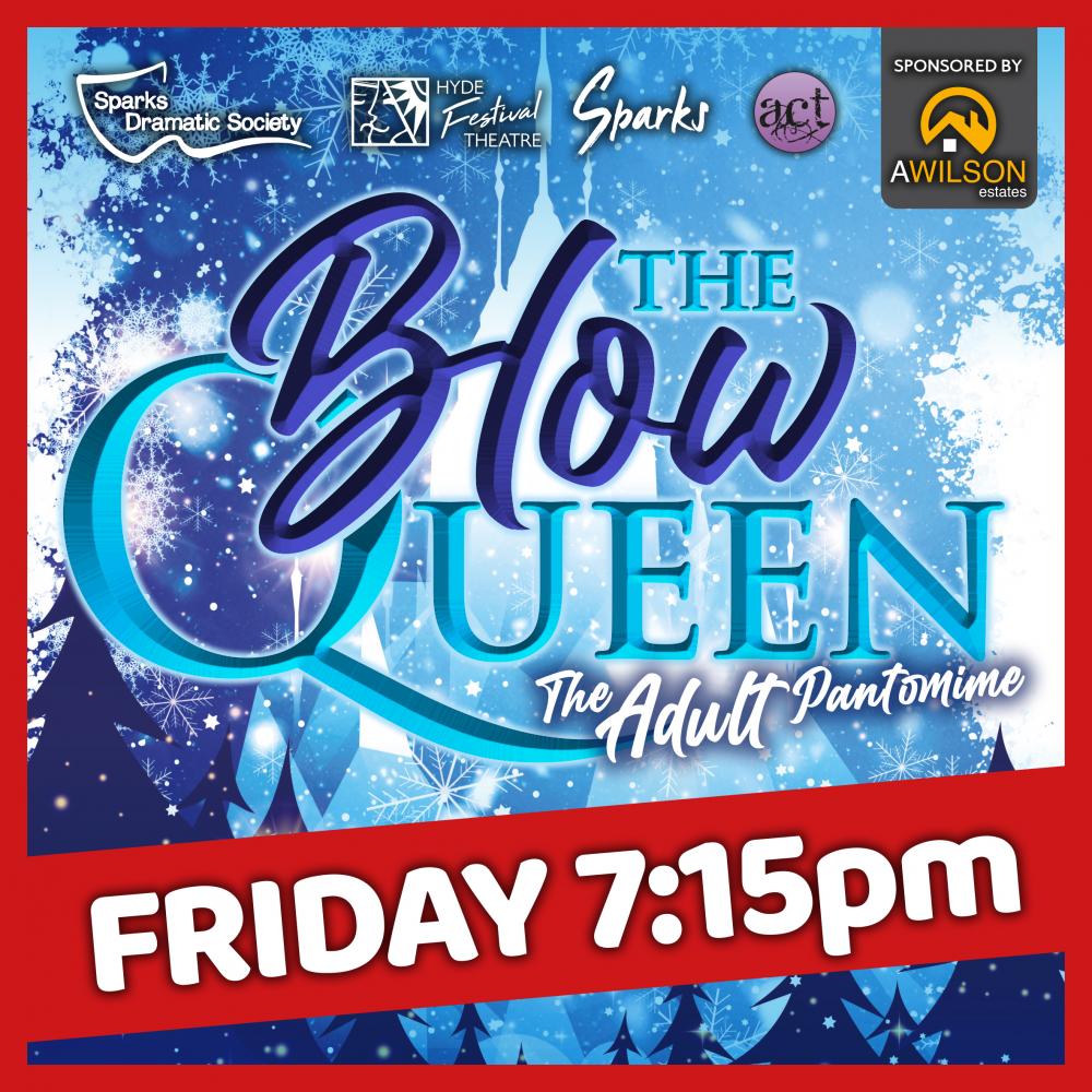 The Blow Queen (Adult Pantomime) (3)